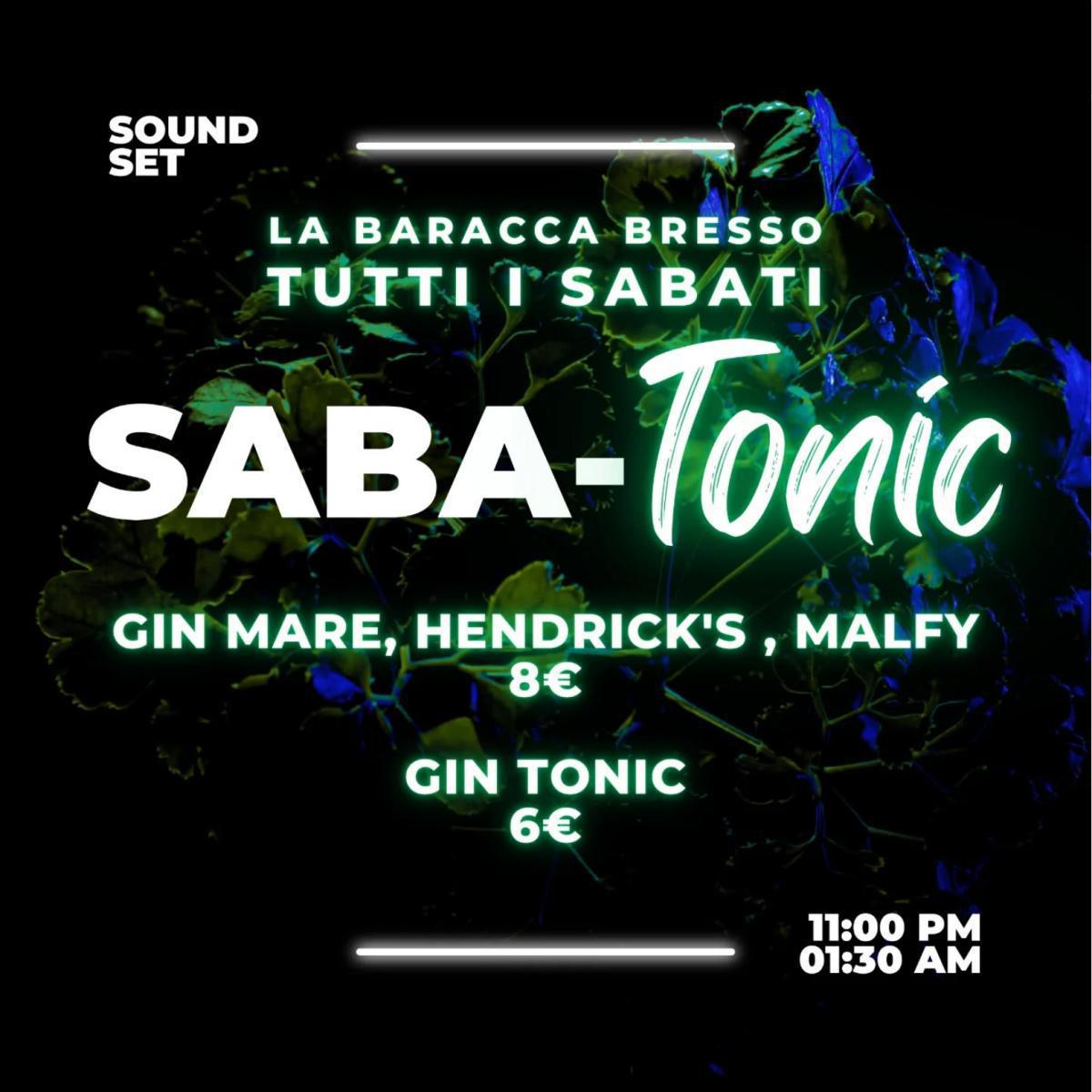 La Baracca Bresso | Saba-Tonic 🎉