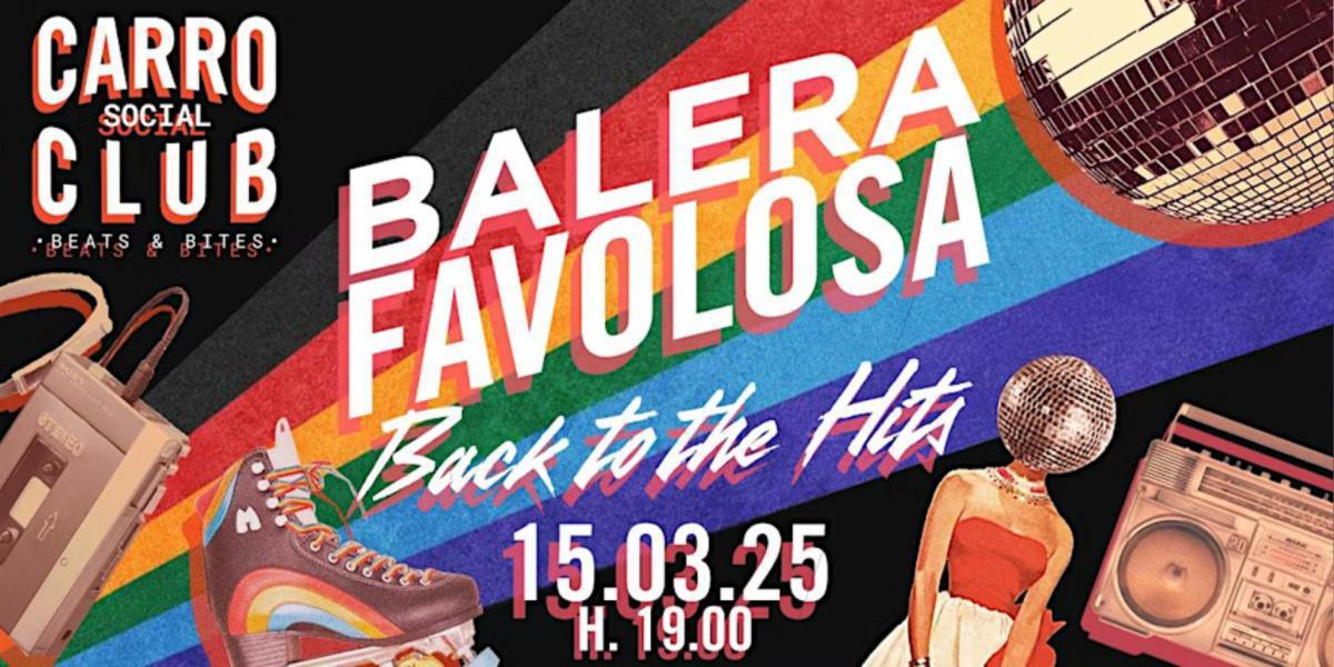 Carro Social Club | BALERA FAVOLOSA - Back to the Hits