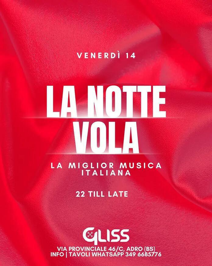 Gliss Adro | LA NOTTE VOLA