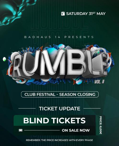 Badhaus 14 | Rumble - Season Closing Festival