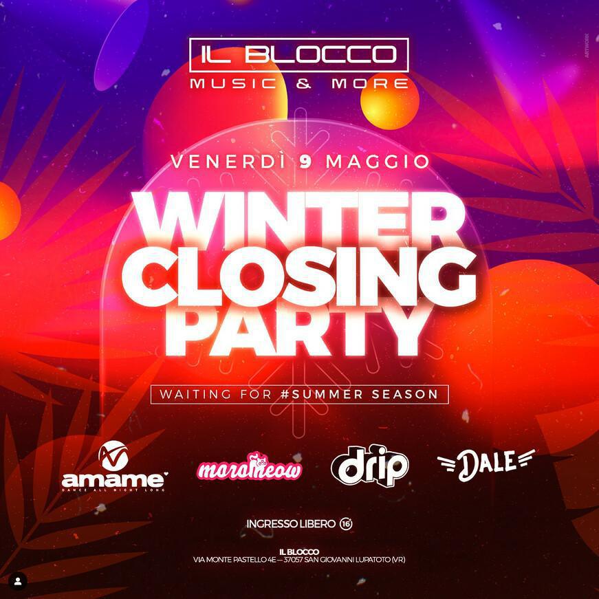 Il Blocco music & more | 🔥 WINTER CLOSING PARTY ❄️ Il Blocco music & more | 🔥 WINTER CLOSING PARTY ❄️