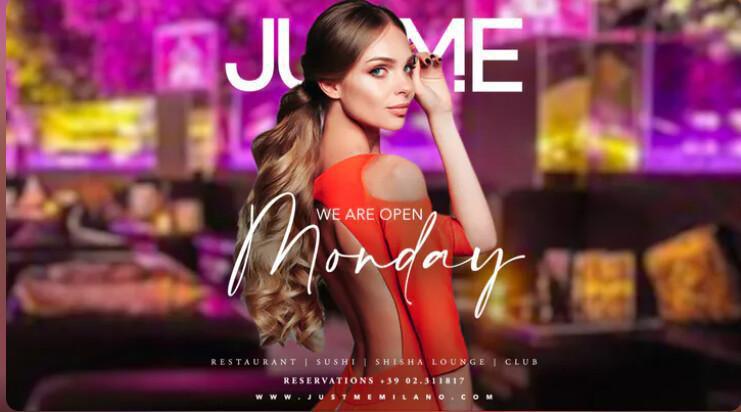 Justme Milano | Monday Night
