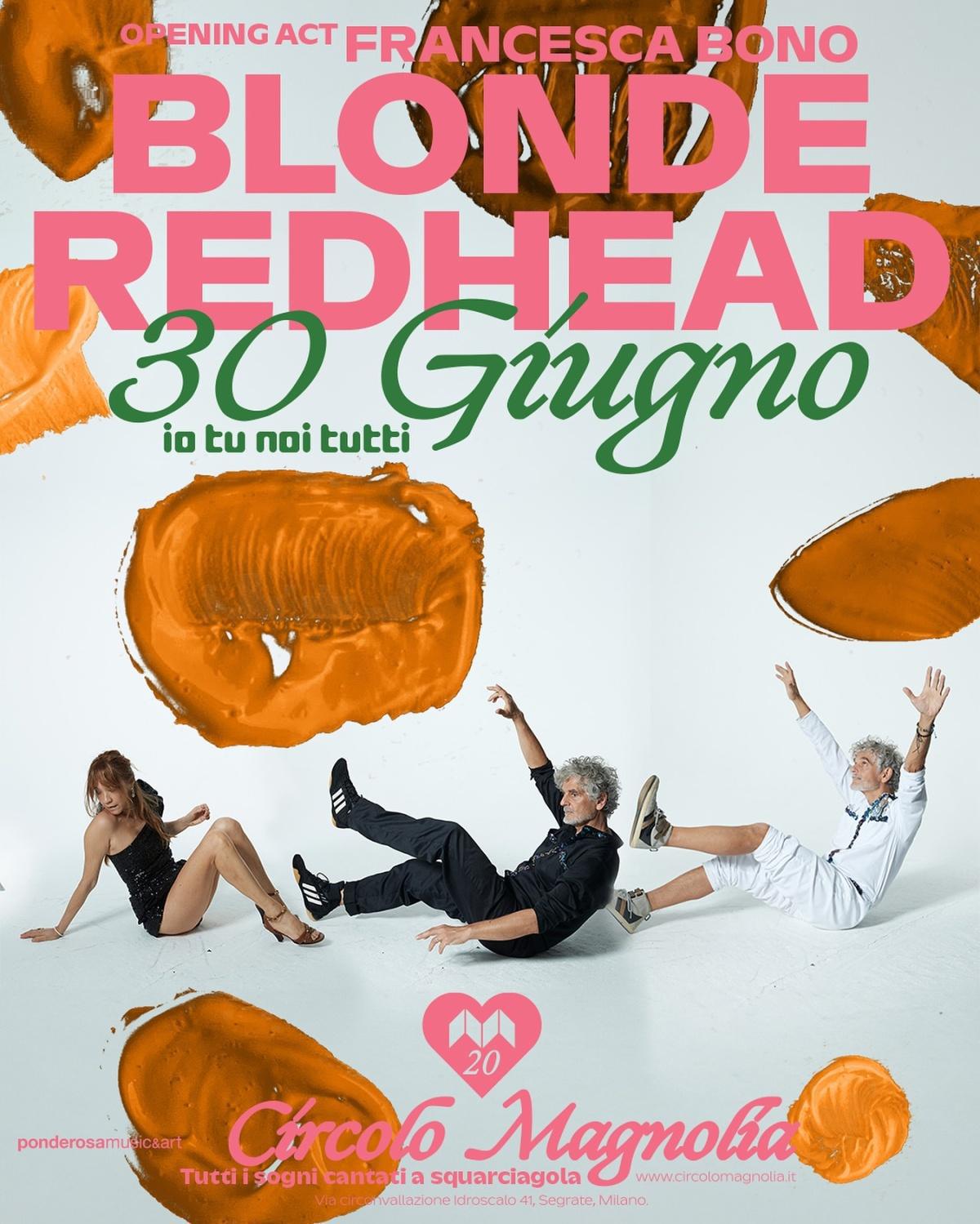 Circolo Magnolia | BLONDE REDHEAD