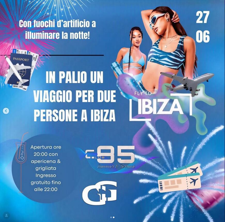 Club 85 | FLY TO IBIZA