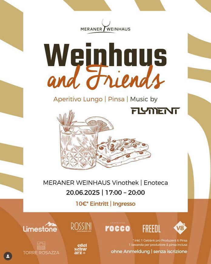 Meraner Weinhaus Enoteca | 𝐖𝐞𝐢𝐧𝐡𝐚𝐮𝐬 𝐚𝐧𝐝 𝐅𝐫𝐢𝐞𝐧𝐝𝐬 – 𝐀𝐩𝐫𝐢𝐭𝐢𝐯𝐨 𝐋𝐮𝐧𝐠𝐨🪩🍸