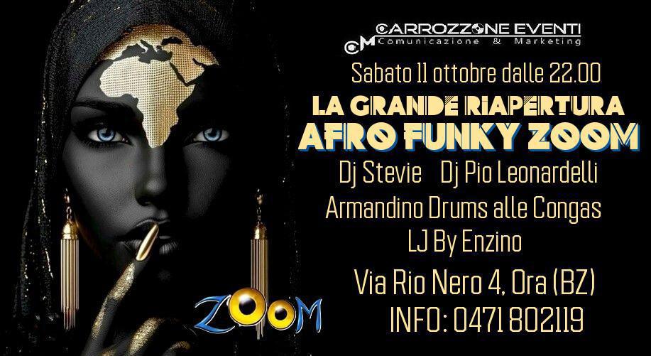 Disco Zoom | AFRO FUNKY ZOOM - LA GRANDE RIAPERTURA