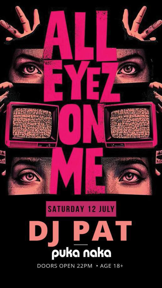 Puka Naka Club | ALL EYEZ ON ME