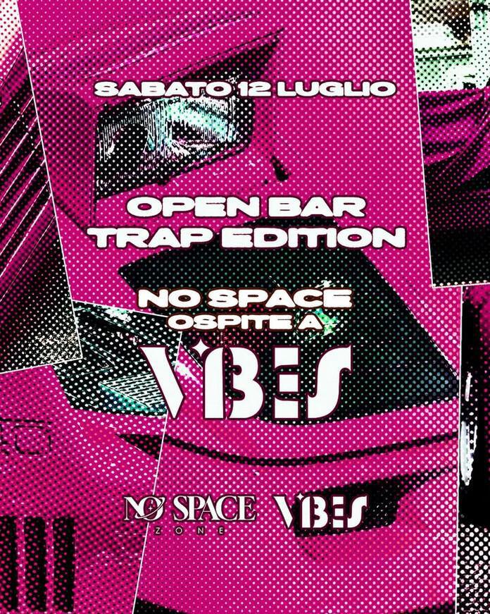 Vibes Club | OPEN BAR - TRAP EDITION
