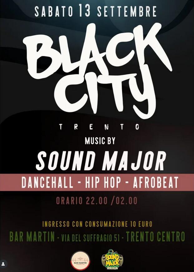 Bar Martin | 🌃 BLACK CITY TRENTO -OPENING SEASON 🌃