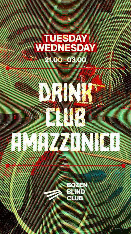 Bozen Blind Club | DRINK CLUB AMAZZONICO
