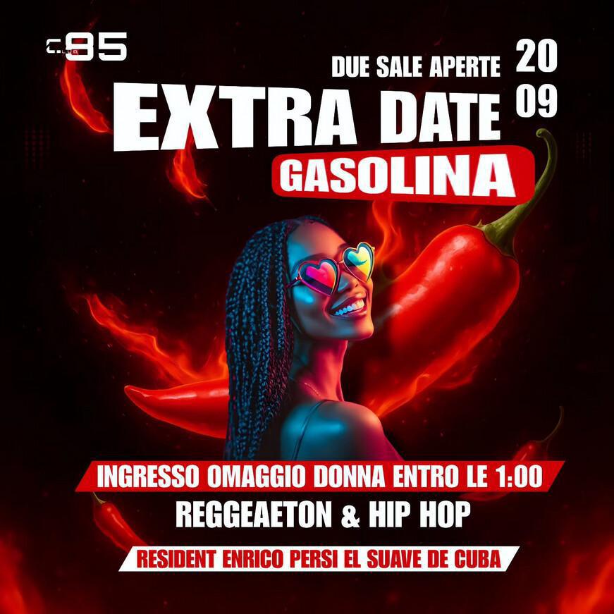 Club 85 | EXTRA DATE - GASOLINA