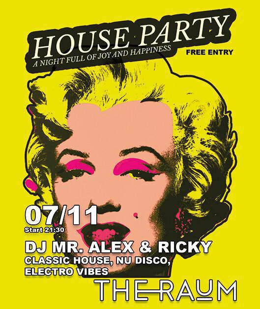 The Raum | ★ HOUSE PARTY ★