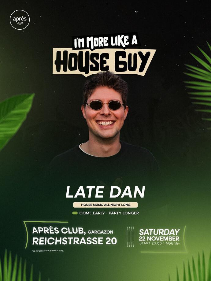 Apres Club | HOUSE GUY