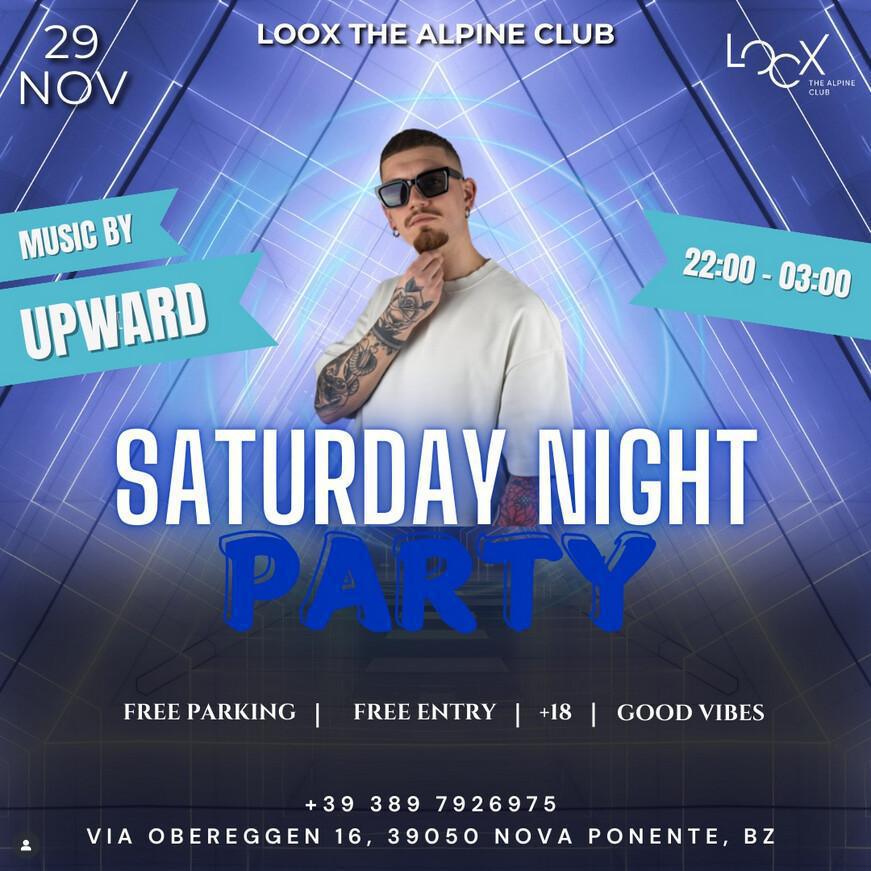 Loox The Alpine Club | SATURDAY NIGHT PARTY Loox The Alpine Club | SATURDAY NIGHT PARTY