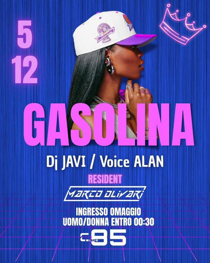 Club 85 | 🎉 GASOLINA