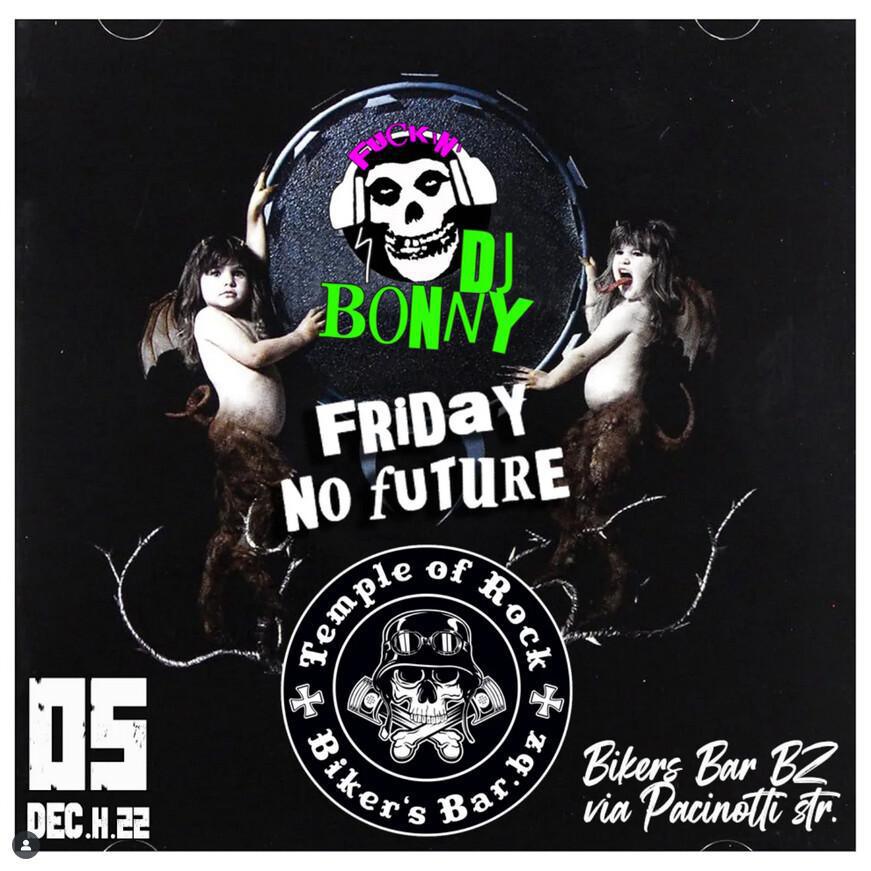 Biker's Bar | FRIDAY NO FUTURE