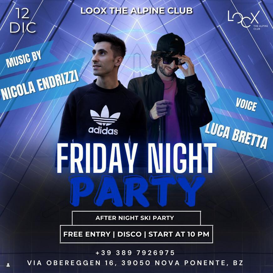 Loox The Alpine Club | FRIDAY NIGHT PARTY