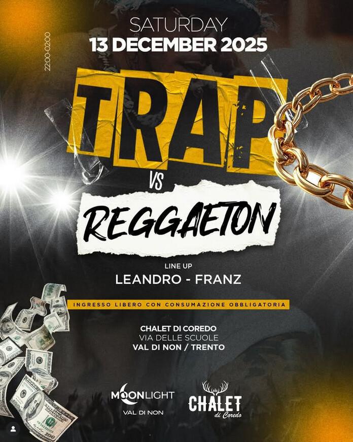 Chalet di Coredo | TRAP vs REGGAETON🔥
