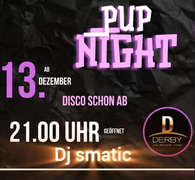 Derby Club | PUP NIGHT