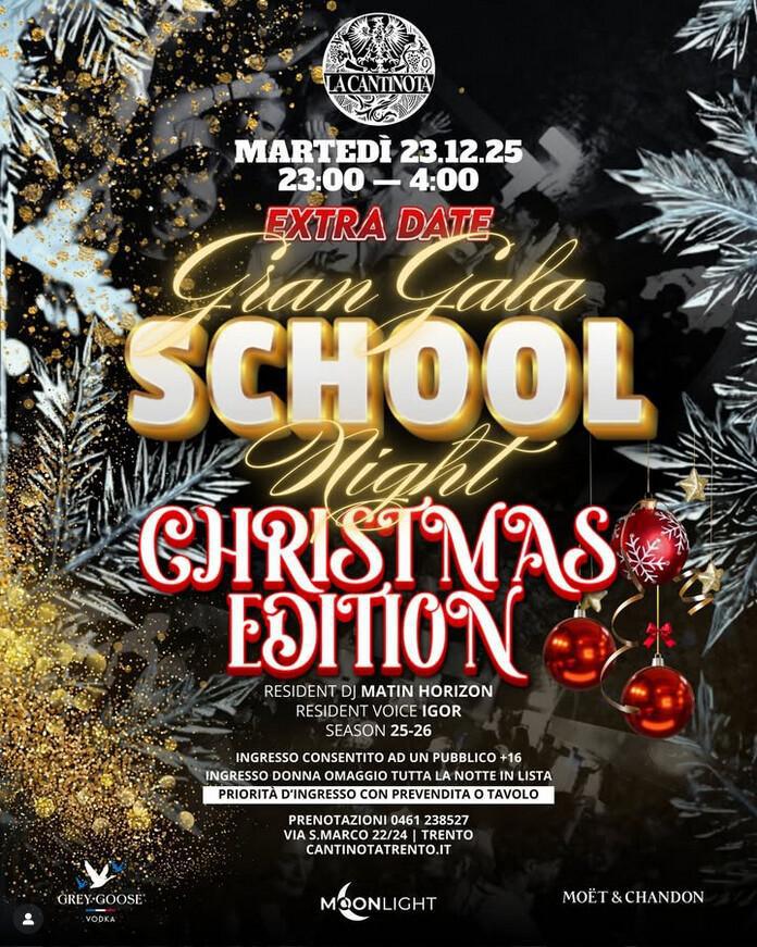 La Cantinota DOPO CENA | ✨ GRAN GALA SCHOOL NIGHT – CHRISTMAS EDITION ✨