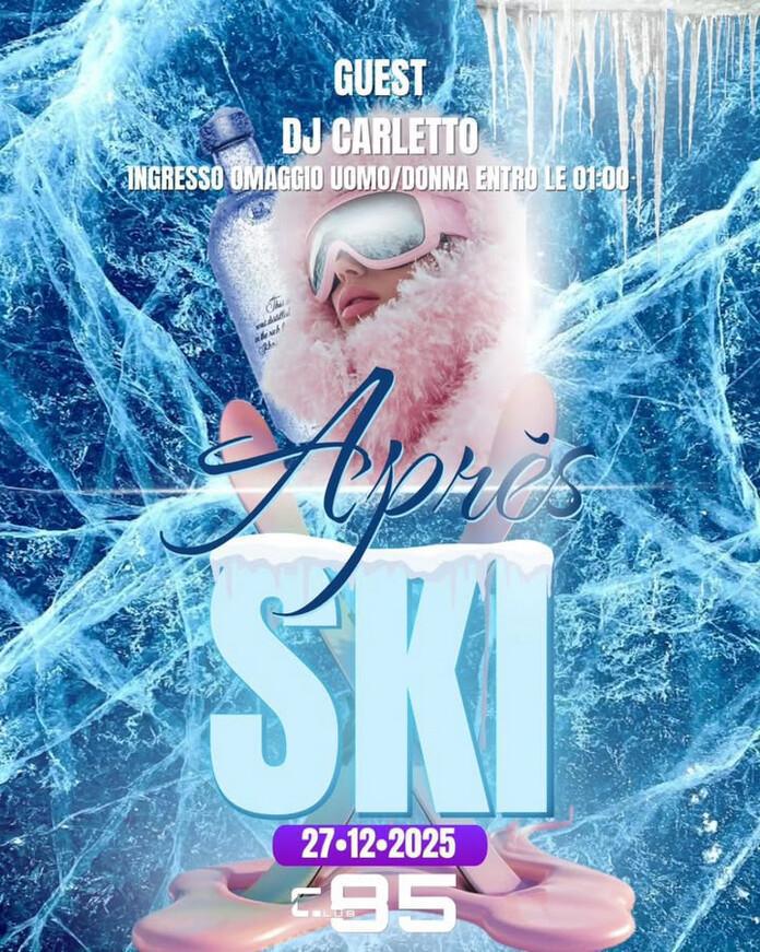 Club 85 | 🎿 APRES‑SKI PARTY