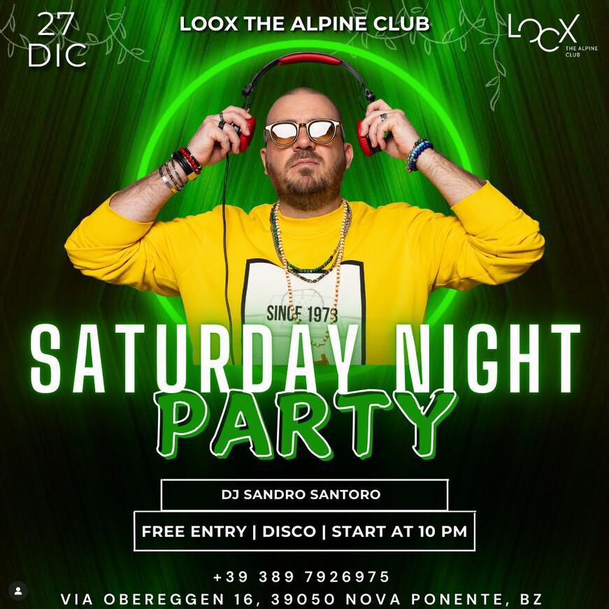 Loox The Alpine Club | SATURDAY NIGHT PARTY