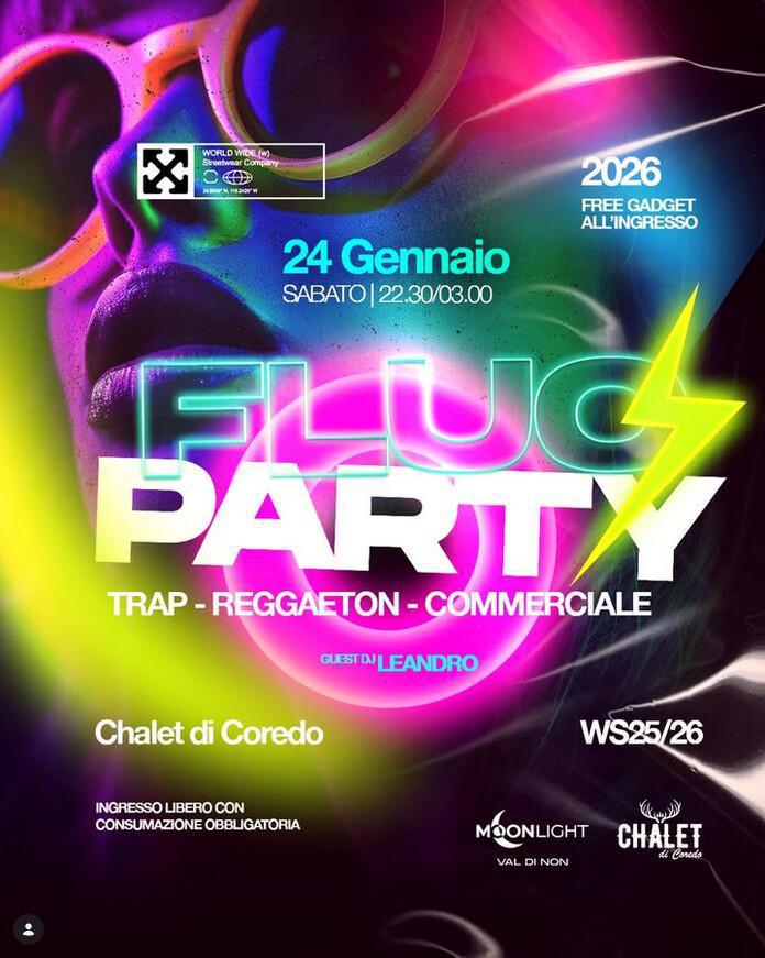 Chalet di Coredo | FLUO PARTY