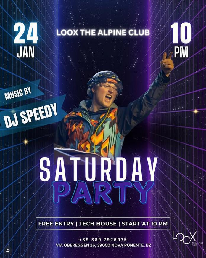 Loox The Alpine Club | SATURDAY PARTY Loox The Alpine Club | SATURDAY PARTY