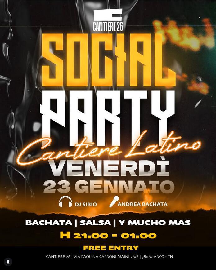 Cantiere 26 | SOCIAL PARTY Cantiere Latino