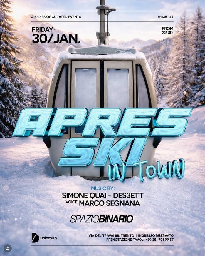 Spazio Binario | Apres Ski in Town! 🎿❤️‍🔥
