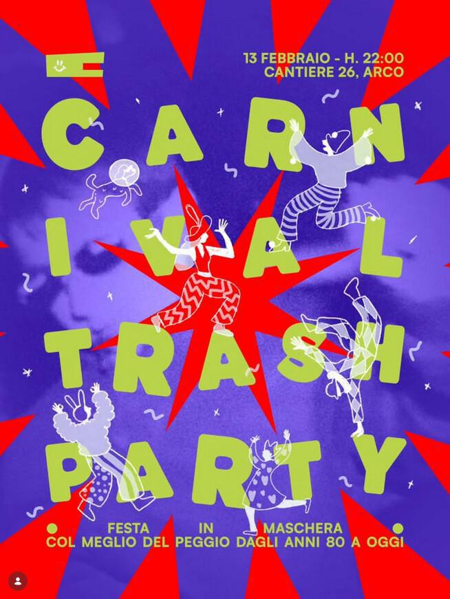 Cantiere 26 | 🎭 CARNIVAL TRASH PARTY 🎭