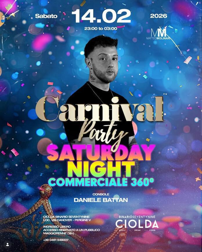 Binario Seventynine Ciolda | Saturday Night CARNIVAL PARTY 🙌🏻