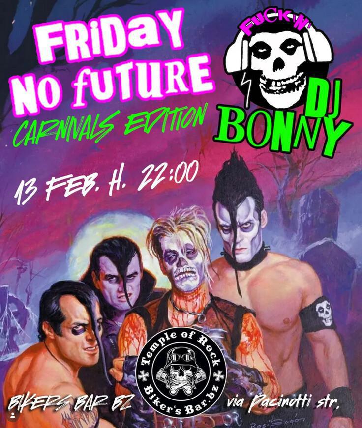 Biker's Bar | FRIDAY NO FUTURE - Carnivals edition...🎉