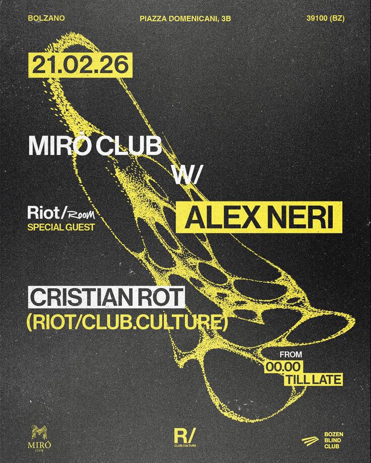 Miró Club | RIOT/ROOM W/ ALEX NERI 🪐 Miró Club | RIOT/ROOM W/ ALEX NERI 🪐
