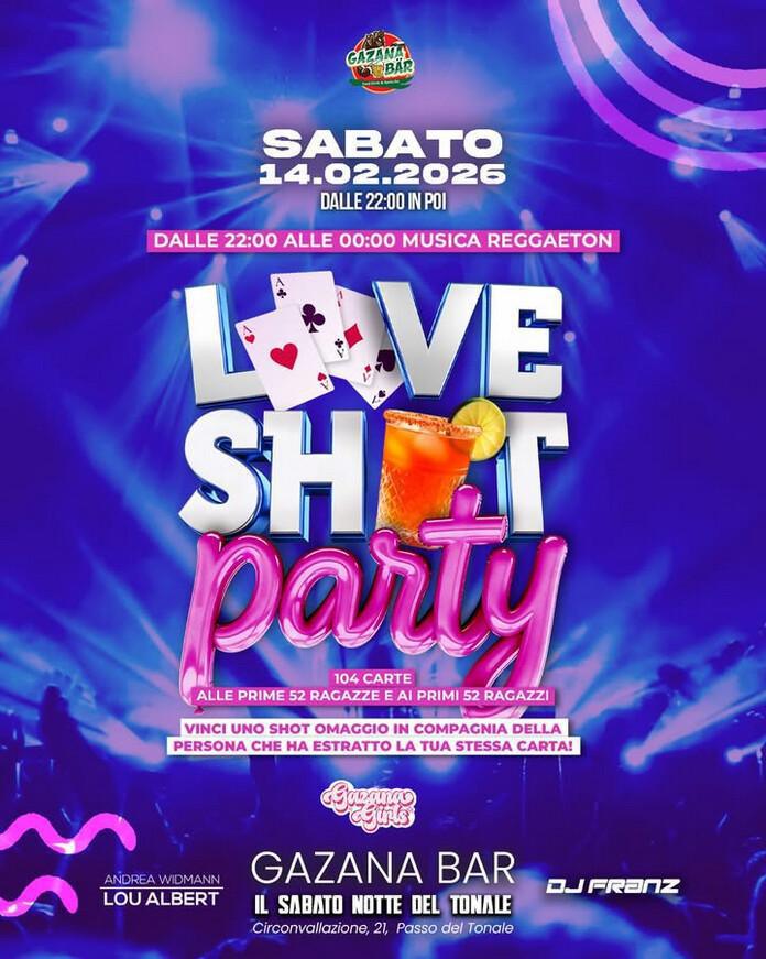Gazana Bär | 🍹 LOVE SHOT PARTY 💘