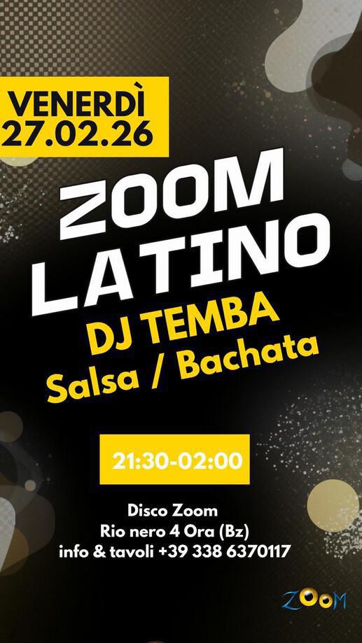 Disco Zoom | 🔥 VENERDÌ LATINO