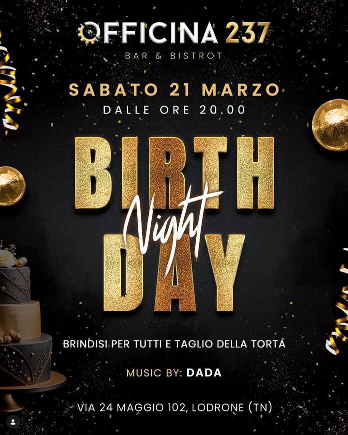 Officina 237 | BIRTHDAY NIGHT Officina 237 | BIRTHDAY NIGHT