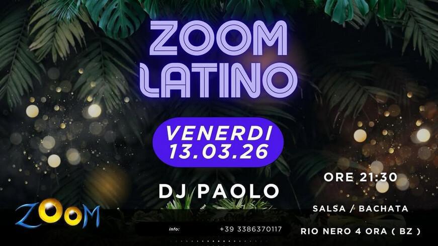 Disco Zoom | 🔥 VENERDÌ LATINO