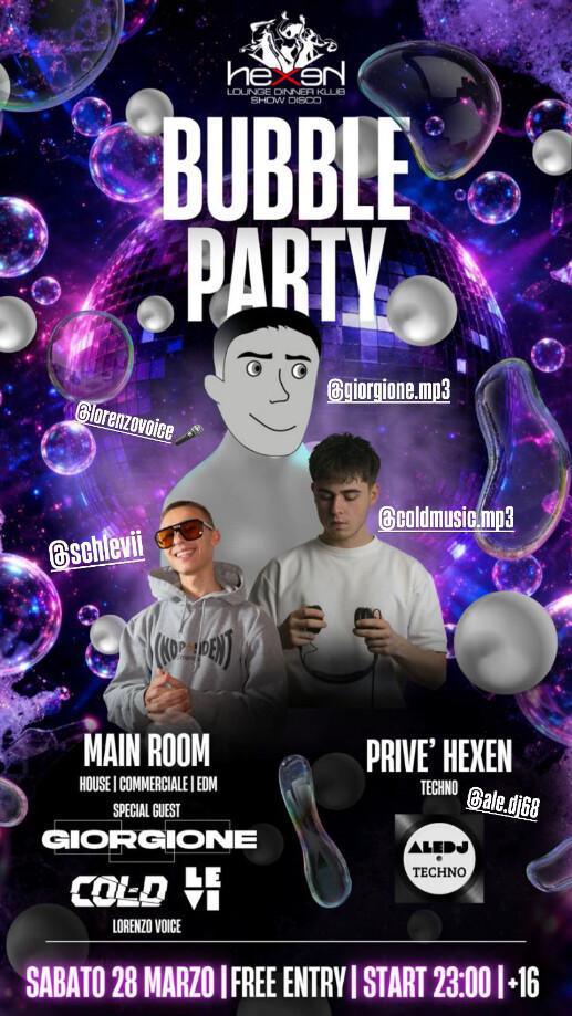 Hexen KLUB | BUBBLE PARTY