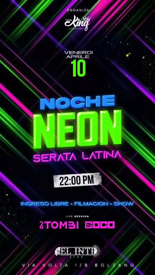 EL INTI CLUB | NOCHE NEON - SERATA LATINA