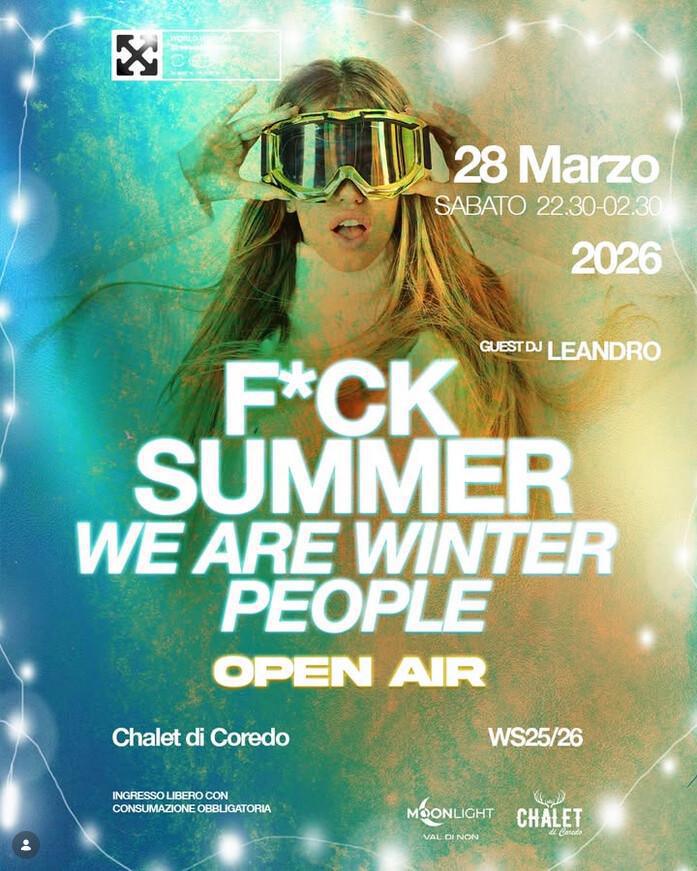 Chalet di Coredo | βοΈπ₯ F*CK SUMMER β WE ARE WINTER PEOPLE π₯βοΈ Chalet di Coredo | βοΈπ₯ F*CK SUMMER β WE ARE WINTER PEOPLE π₯βοΈ