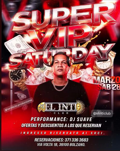 EL INTI CLUB | SUPER VIP SATURDAY
