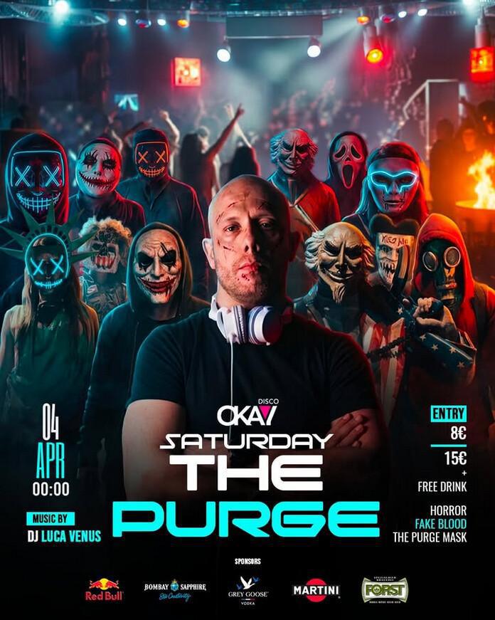 Disco Okay | 🩸 SATURDAY – THE PURGE