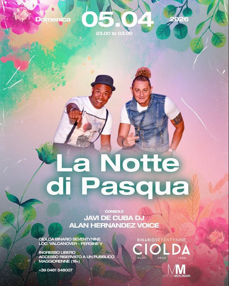 Binario Seventynine Ciolda | LA NOTTE DI PASQUETTA