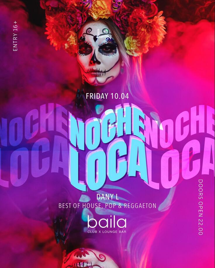 Baila Club | NOCHE LOCA