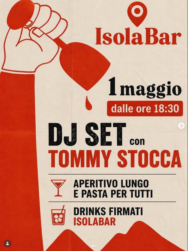 Isola Bar | 1 Maggio - DJ set con TOMMY STOCCA Isola Bar | 1 Maggio - DJ set con TOMMY STOCCA