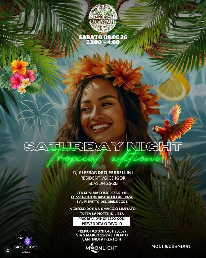 La Cantinota DOPO CENA | SATURDAY NIGHT - TROPICAL EDITION