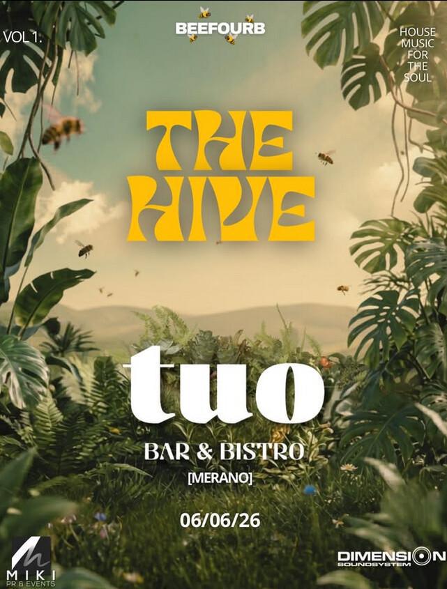 TUO | THE HIVE w// BEEFOURB