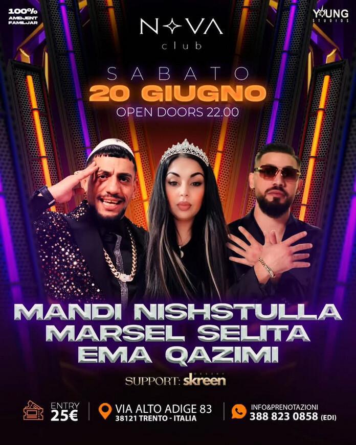 Nova Club | MANDI NISHSTULLA - MARSEL SELITA - EMA QAZIMI