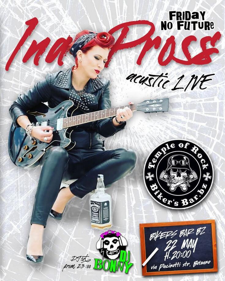 Biker's Bar | FRIDAY NO FUTURE - INA PROSS